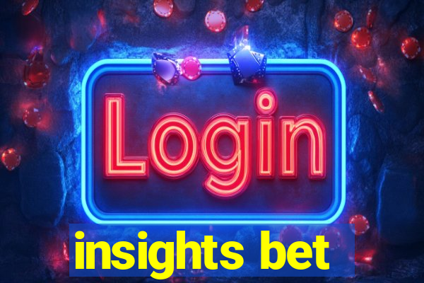 insights bet