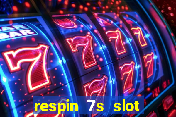 respin 7s slot free play