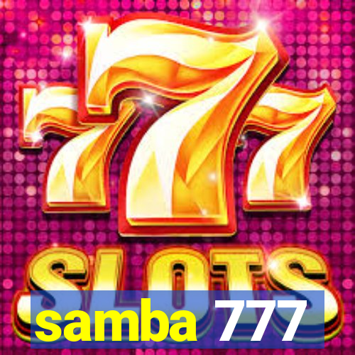 samba 777