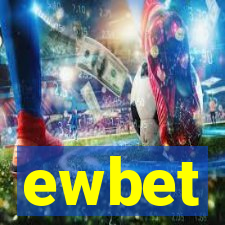 ewbet