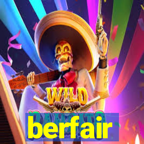 berfair