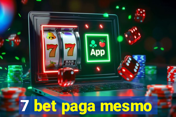 7 bet paga mesmo