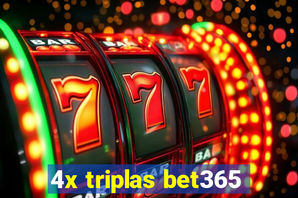 4x triplas bet365