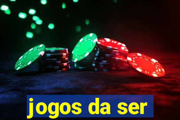 jogos da ser