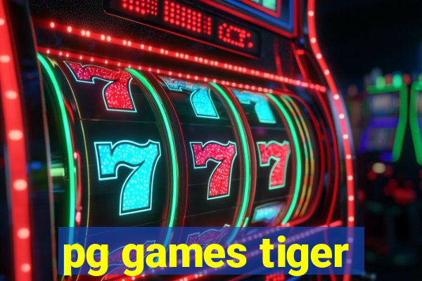 pg games tiger