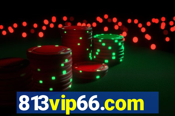 813vip66.com