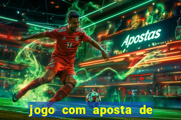 jogo com aposta de 5 reais