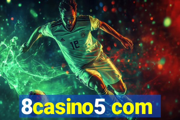 8casino5 com