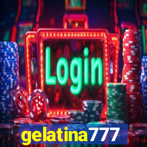 gelatina777