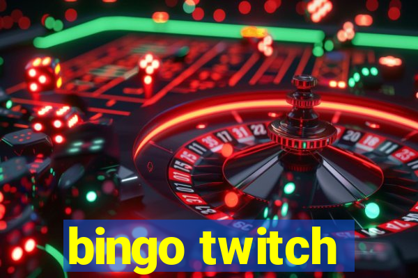 bingo twitch