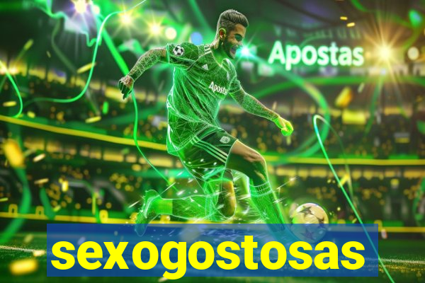 sexogostosas