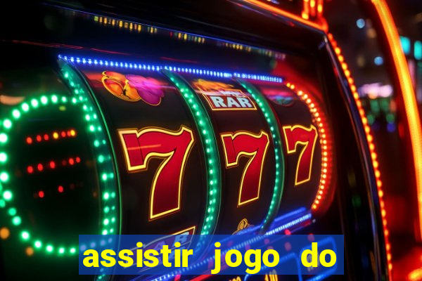 assistir jogo do flamengo globo play