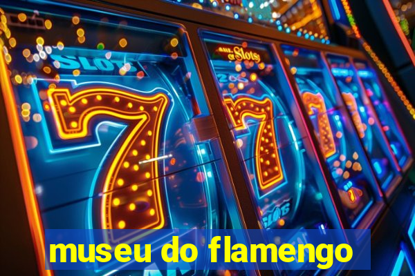 museu do flamengo