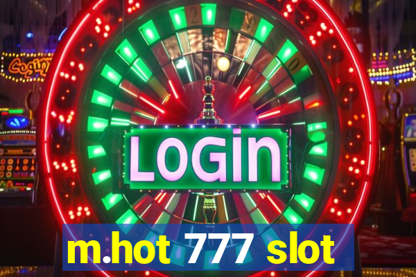 m.hot 777 slot