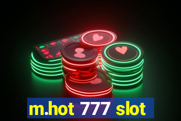 m.hot 777 slot