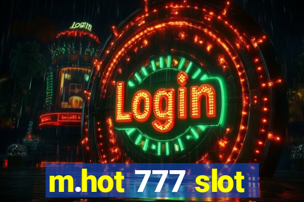 m.hot 777 slot