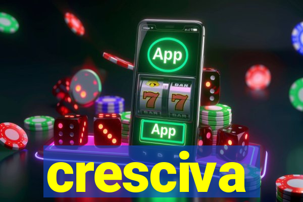 cresciva