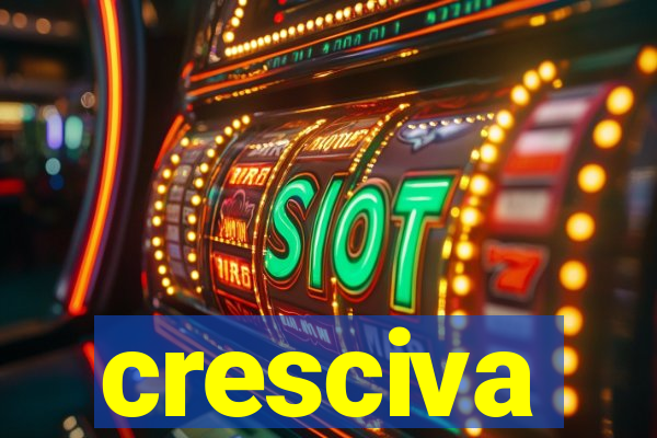 cresciva