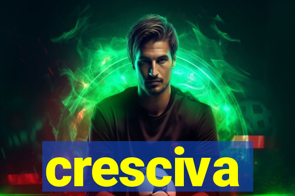 cresciva