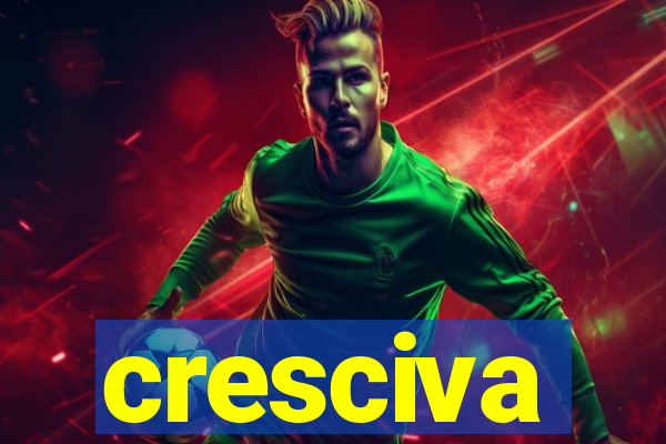 cresciva