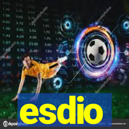 esdio