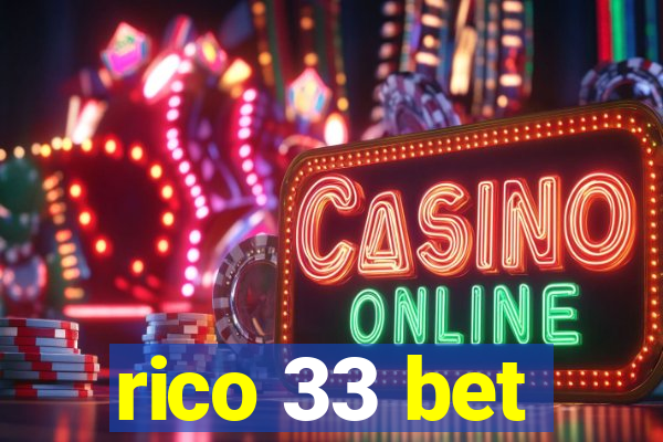 rico 33 bet