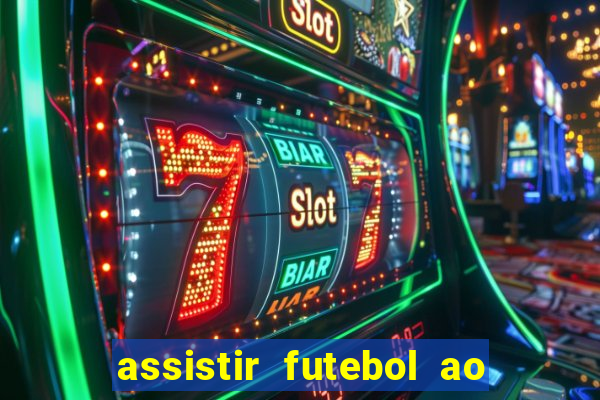 assistir futebol ao vivo futemax real madrid