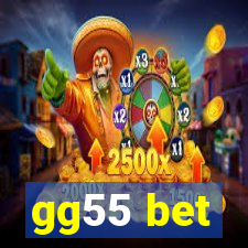 gg55 bet