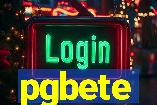 pgbete