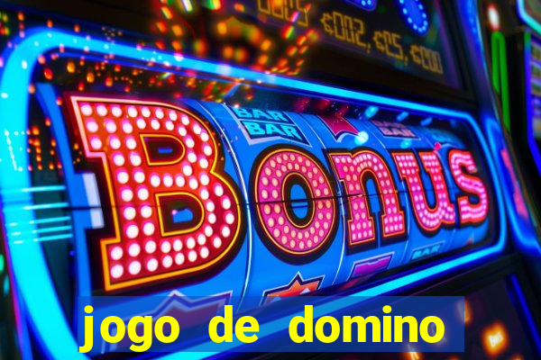 jogo de domino valendo dinheiro