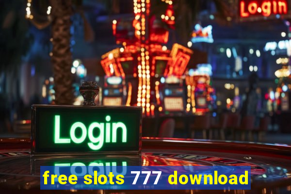 free slots 777 download