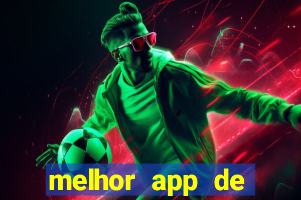 melhor app de apostas futebol