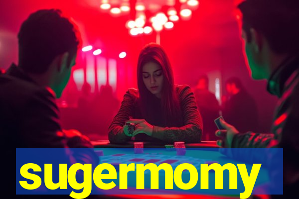 sugermomy