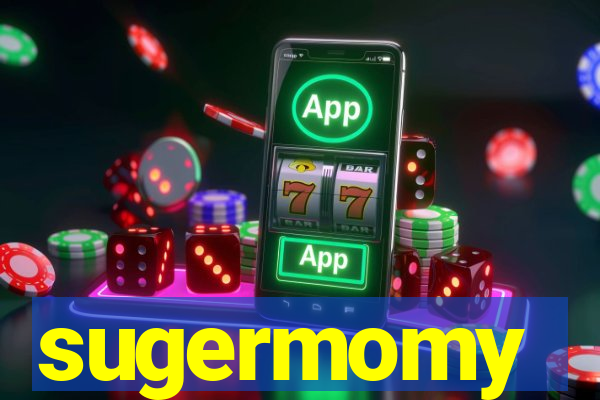 sugermomy