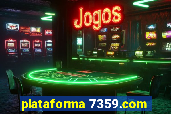 plataforma 7359.com