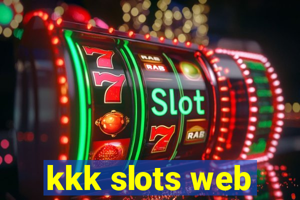 kkk slots web