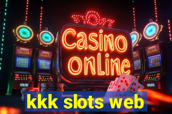 kkk slots web