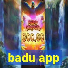 badu app