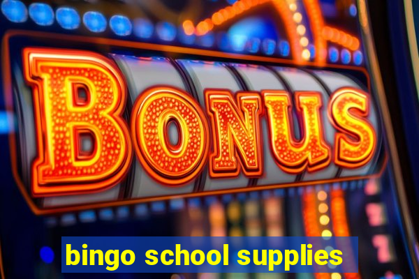 bingo school supplies