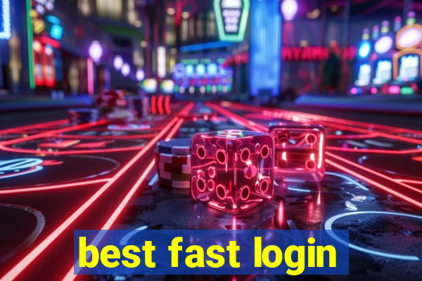 best fast login