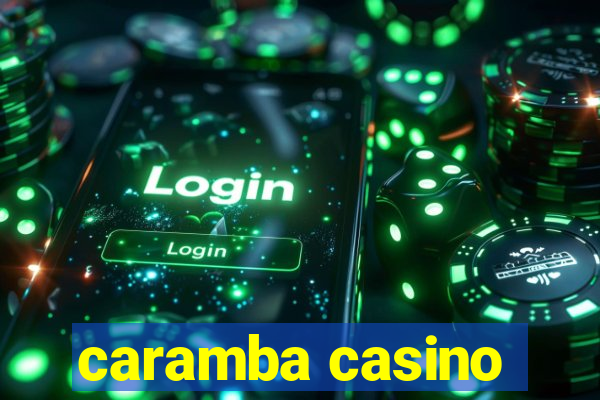 caramba casino