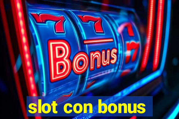 slot con bonus