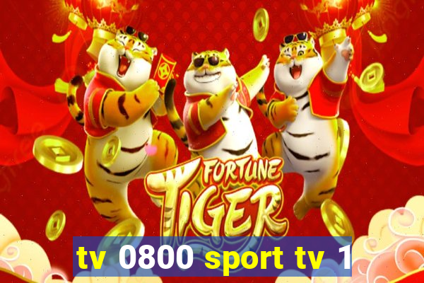 tv 0800 sport tv 1