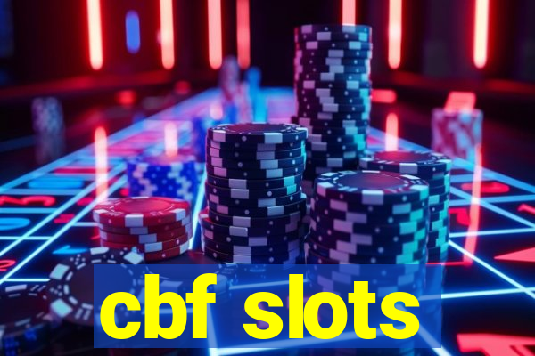 cbf slots