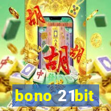 bono 21bit