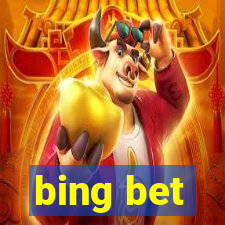 bing bet