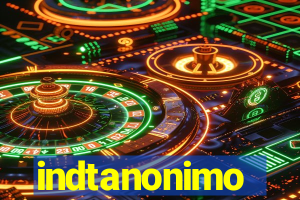 indtanonimo