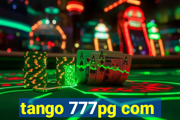 tango 777pg com