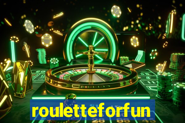 rouletteforfun