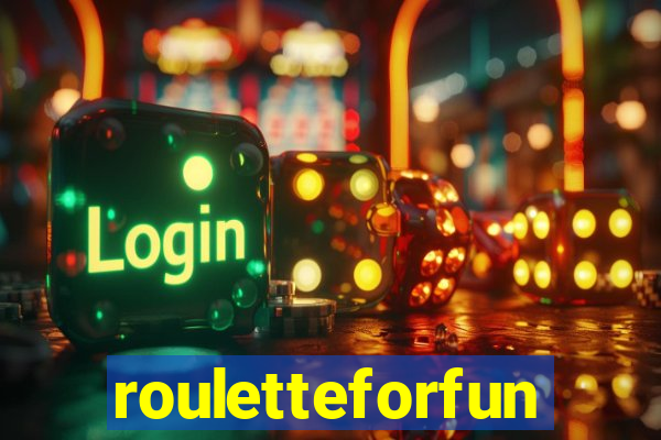 rouletteforfun